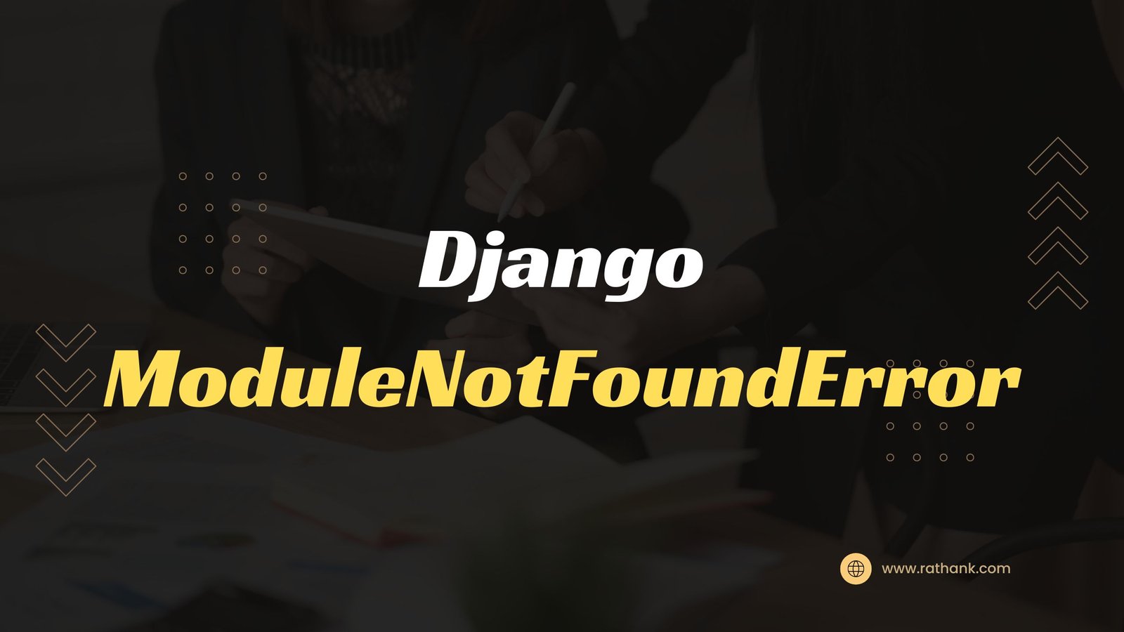 django-modulenotfound
