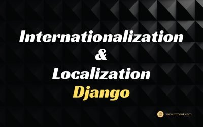 Blogs 9 Internationalization and Localization in Django