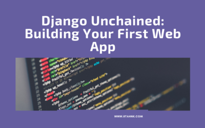 Blogs 9 Django Unchained: Building Your First Web App with Confidence