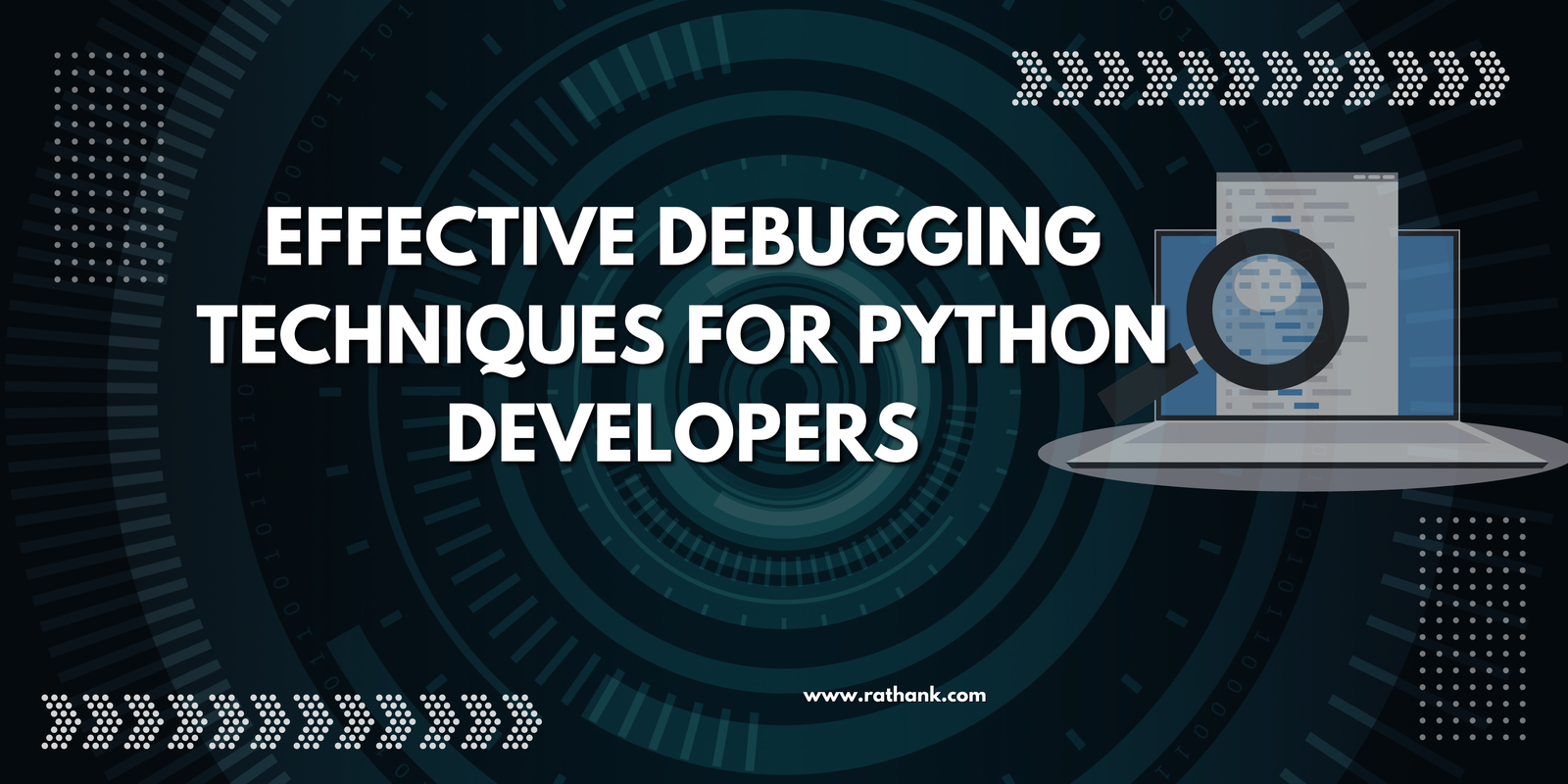 Effective Debugging Techniques for Python Developers Effective Debugging Techniques for Python Developers