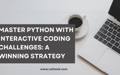 Blogs 2 Master Python with Interactive Coding Challenges: A Winning Strategy